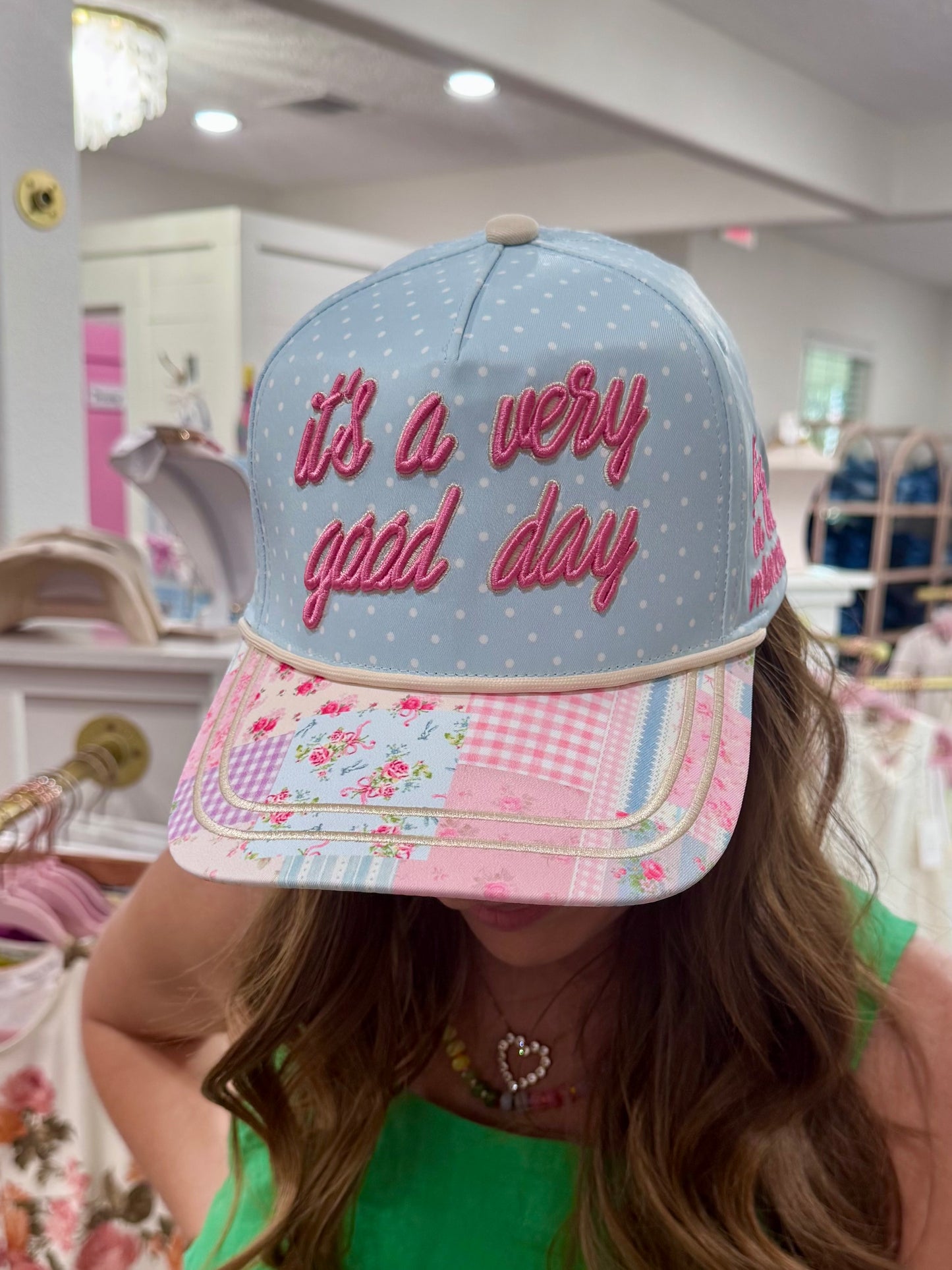 It’s A Very Good Day Hat