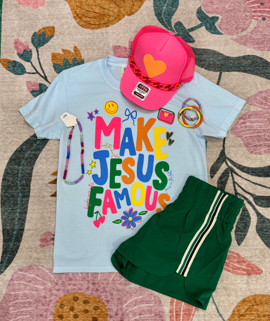 Make Jesus Famous Tee